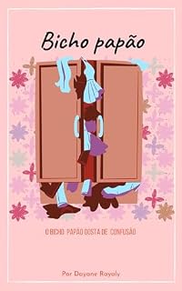 Livro Bicho papão: O bicho papão gosta de confusão