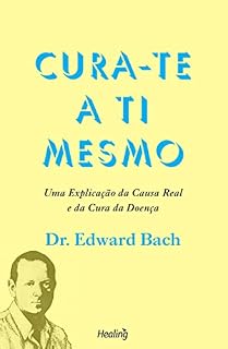Livro Cura-te a Ti Mesmo: Uma explicação da causa real e da cura da doença