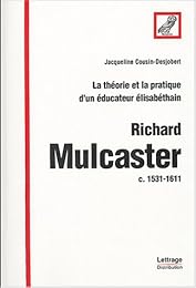 La  théorie et la pratique d'un éducateur élisabéthain