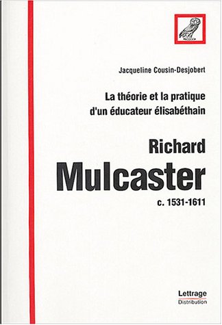 La  théorie et la pratique d'un éducateur élisabéthain