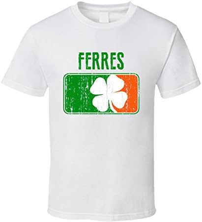 Ferres Distressed Ireland Irish Family Custom St Patricks Day Flag T Shirt