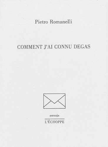 Comment j'ai connu Degas