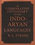 A Comparative Dictionary of the Indo-Aryan Languages, Turner, Ralph, 0197135501