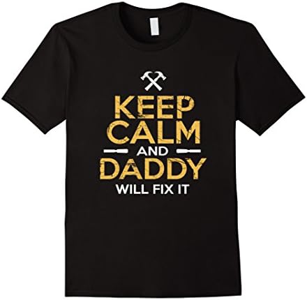 Mens Keep Calm and Daddy Will Fix It T-Shirt XL Black