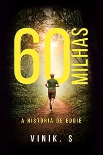 Livro 60 Milhas - A história de Eddie