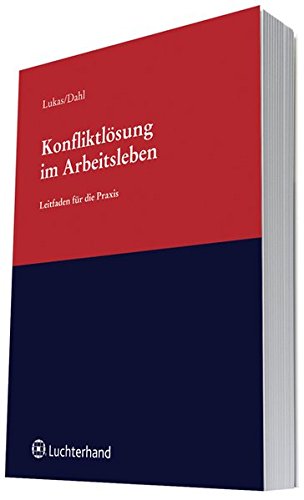 Konfliktlosung Im Arbeitsleben Amazon De Dahl Lukas Bucher