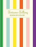 Fortune-Telling Book of Colors: (Fortune Telling Book, Fortune Teller Book, Book of Luck) by K. C. Jones, Fuko Kawamura