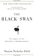 The Black Swan: The Impact of the Highly Improbable (Incerto)