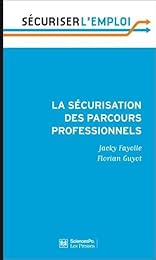 La  sécurisation des parcours professionnels