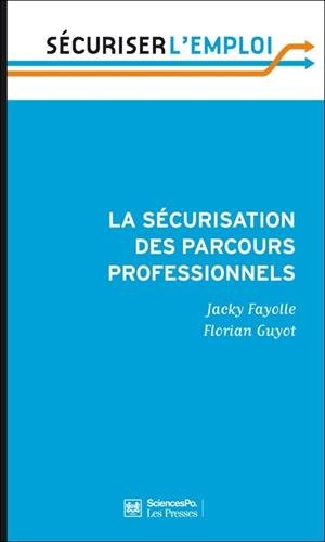 La  sécurisation des parcours professionnels