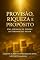 Livro PROVISÃO, RIQUEZA E PROPÓSITO: Uma Jornada de Perdas ao Verdadeiro Valor