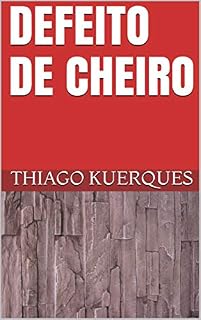 Livro DEFEITO DE CHEIRO (CONTOS FUTURISTAS Livro 1)