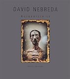 David Nebreda. Autoportraits by 