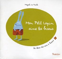 Mon petit lapin aime les bisous