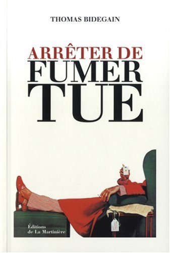 Arrêter de fumer tue