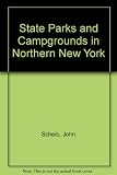 Front cover for the book State parks and campgrounds in northern New York by John Scheib