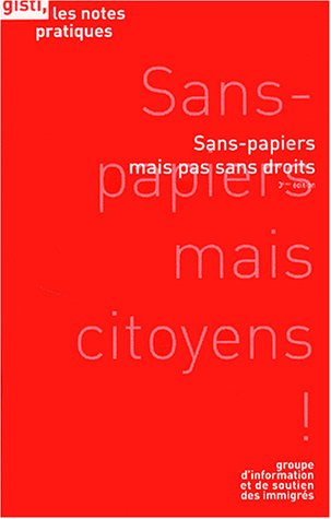 Sans-papiers mais citoyens !