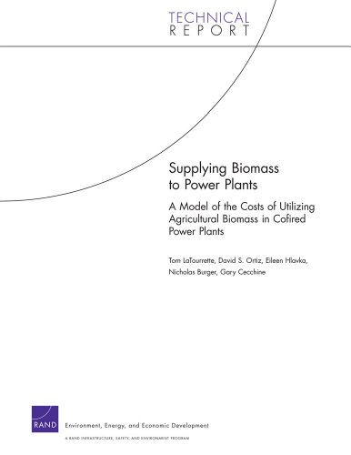 Supplying Biomass to Power Plants: A Model of the Costs of Utilizing Agricultural Biomass in Cofired Power Plants (Technical Report)