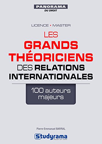 Les  grands théoriciens des relations internationales