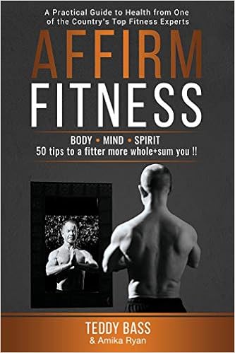Affirm Fitness: A Practical Guide to Health from One of the ...