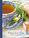 Time for Tea- Vintage Blue & White English Tea Cup- A Blank Notebook Journal for Tea Lovers (Tea Cup by 