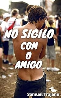 Livro No Sigilo com o Amigo: broderagem