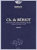 Beriot: Concerto No. 9 for Violin and Orchestra, Op. 104 in A Minor