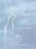 In Remembrance of a Special Cat: A Keepsake Memorial by
