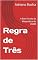 Livro Regra de Três: A Base Oculta da Matemática do ENEM