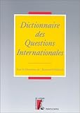 Dictionnaire des questions internationales (Points d'appui) (French Edition) by 