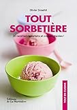 Image de Tout sorbetiÃ¨re (French Edition)