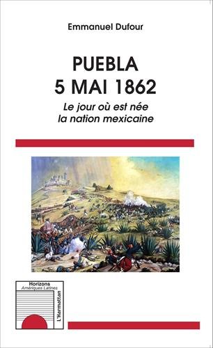 Puebla, 5 mai 1862