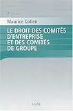 Droit des comites d'entreprise et comité by