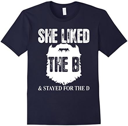Men's She Liked The B Shirt - Stayed For The D Beard Large Navy