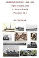 American Phoenix: 1865-1900: From the Civil War to World Power, Volume 1 of 2