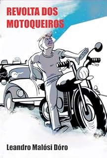 Livro Revolta Dos Motoqueiros