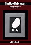 Image de Kinship with Strangers: Adoption and Interpretations of Kinship in American Culture