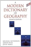 A Modern Dictionary of Geography, Small, John and Witherick, Michael, 034080713X