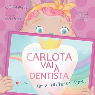 Livro Carlota vai à dentista pela primeira vez