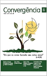 Livro Convergência - Edição 511: MAIO • 2018 • ANO LIII