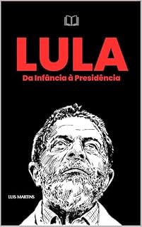 Livro Lula — Da Infância à Presidência