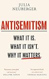 Julia Neuberger, "Antisemitism: What It Is, What It Isn’t, Why It Matters" (Weidenfeld and Nicolson, 2019)