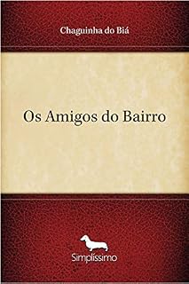 Livro Os Amigos do Bairro
