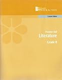 Paperback Prentice Hall Literature Grade 8 (Custom Edition) (Prentice Hall Literature Grade 7 CUSTOM EDITION (Paperback)) Book