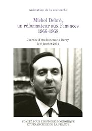 Michel Debré, un réformateur aux finances, 1966-1968