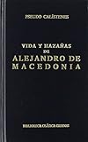 Image de Vida y hazanas de Alejandro de Macedonia / Life and Exploits of Alexander of Macedonia (Biblioteca Clasica Gredos / Gredos Classical Library) (Spanish