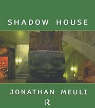 Shadow House: Interpretations of Northwest Coast Art (Studies in Visual Culture)
