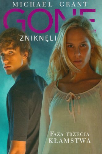 Gone. Znikneli. Faza trzecia: Klamstwa (Polska wersja jezykowa)