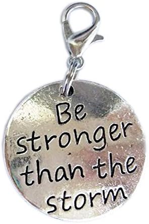 50pcs Be Stronger Than The Storm Dangle Charm Pendant for European Anti Silver Charms Inspiration Clip on Charm Jewelry with Lobster Clasp WBS01