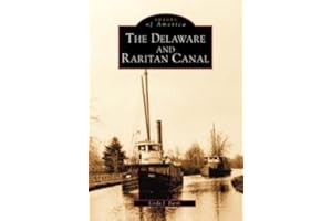 The Delaware and Raritan Canal (NJ) (Images of America)